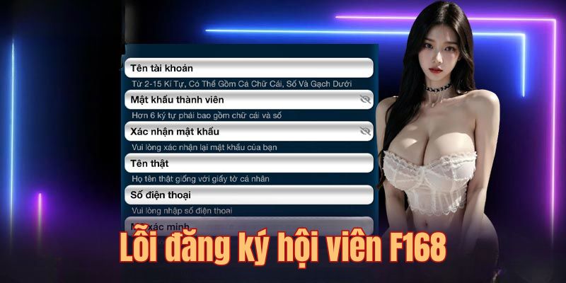 Nguyên nhân và cách xử lý các lỗi sự cố thường gặp khi đăng ký F168