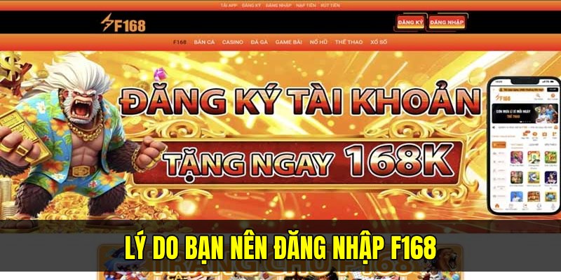 Nhận về được nhiều lợi ích khi bạn đăng nhập F168